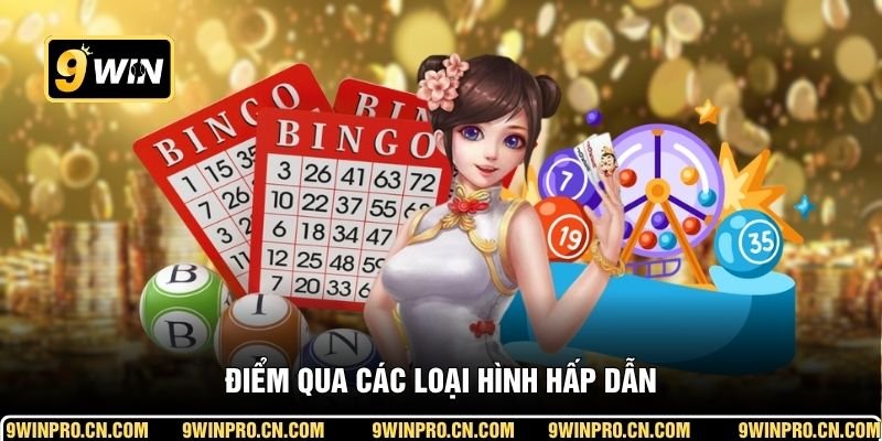Điểm qua các loại hình hấp dẫn