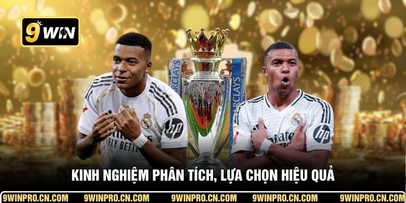 Kinh nghiệm phân tích, lựa chọn hiệu quả